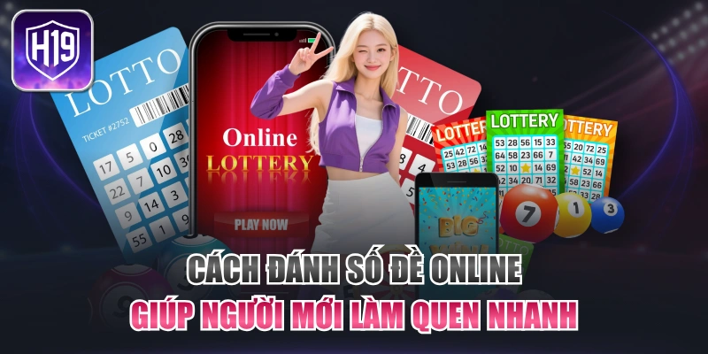 Cách Đánh Số Đề Online Giúp Người Mới Làm Quen Nhanh