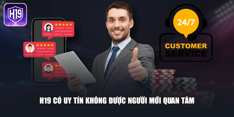 H19 có uy tín không được người mới quan tâm