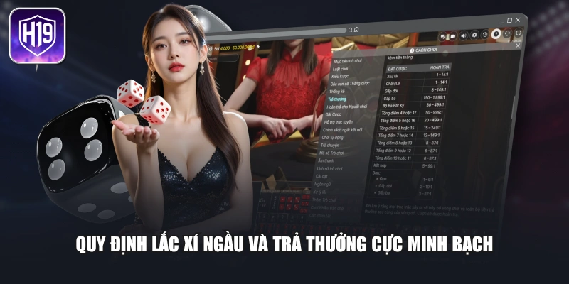 Quy định lắc xí ngầu và trả thưởng cực minh bạch
